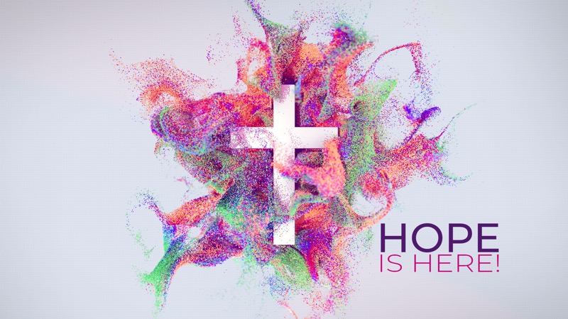 Hope Is Here