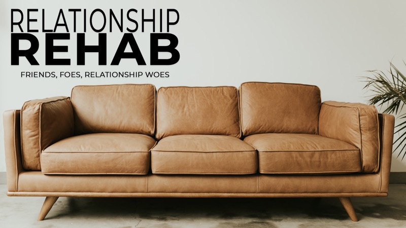 Relationship Rehab