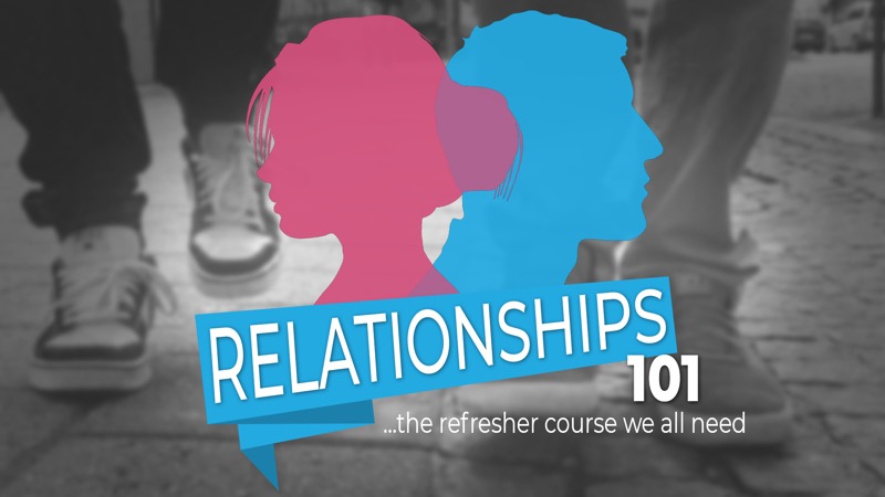 Relationships 101