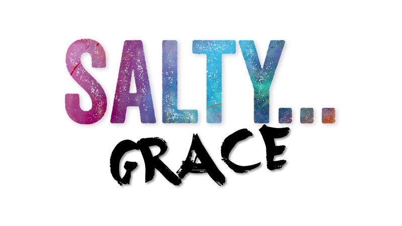 Salty Grace