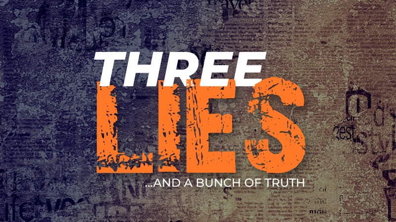 Three Lies