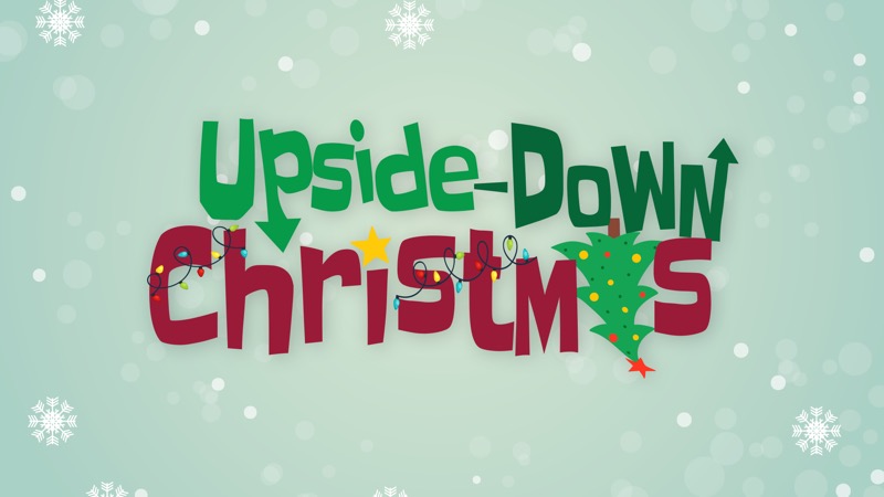 Upside Down Christmas